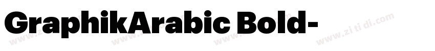 GraphikArabic Bold字体转换